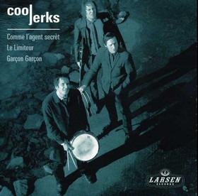 COOL JERKS - Comme l'agent secret