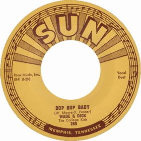 WADE AND DICK - Bop Bop Baby