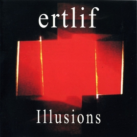 ERTLIF - Illusions