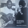 WALTER HORTON & FLOYD JONES