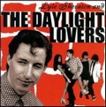 LYLE SHERATON AND THE DAYLIGHT LOVERS - The Daylight Lovers