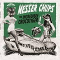 MESSER CHUPS - THE INCREDIBLE CROCO TIGER