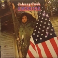 JOHNNY CASH - AMERICA - A 200-YEAR SALUTE IN STORY AND SONG