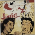 JANIS AND ELVIS - Janis And Elvis