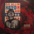 G.G. ALLIN - Hated In The Nation