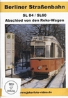 Berliner Strassenbahn - Abschied von den Reko-W..