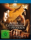 Adele und das Geheimnis des Pharaos