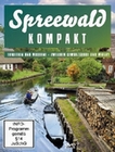 Spreewald kompakt - Tradition und Moderne