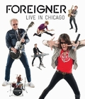 Foreigner - Live in Chicago