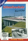 Schnellverkehr - Einst & Jetzt