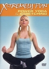 X-Tremely Fun - Power Yoga & Stretching