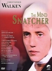 The Mind Snatcher