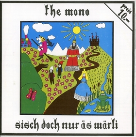 MONO - Sisch doch nur �s M�rli