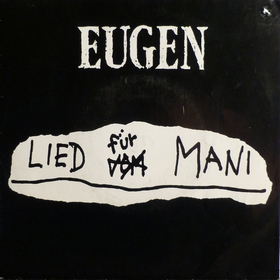 EUGEN - Lied F�r Mani