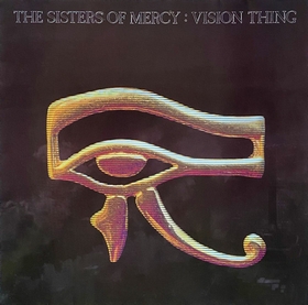 SISTERS OF MERCY - Vision Thing