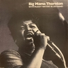 BIG MAMA THORNTON AND THE CHICAGO BLUES BAND