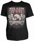 TOO FAST TO LIVE SCHWARZ - STEADY CLOTHING T-SHIRT