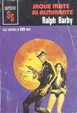 Spanish Magazines - jaque mate al almirante