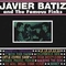  x JAVIER BATIZ AND THE FAMOUS FINKS - JAVIER BATIZ AND THE FAMOUS FINKS