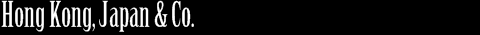 Hong Kong, Japan + Co.
