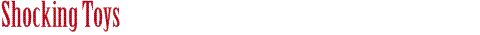 Shocking Toys