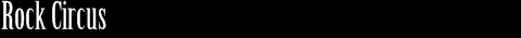 Rock Circus